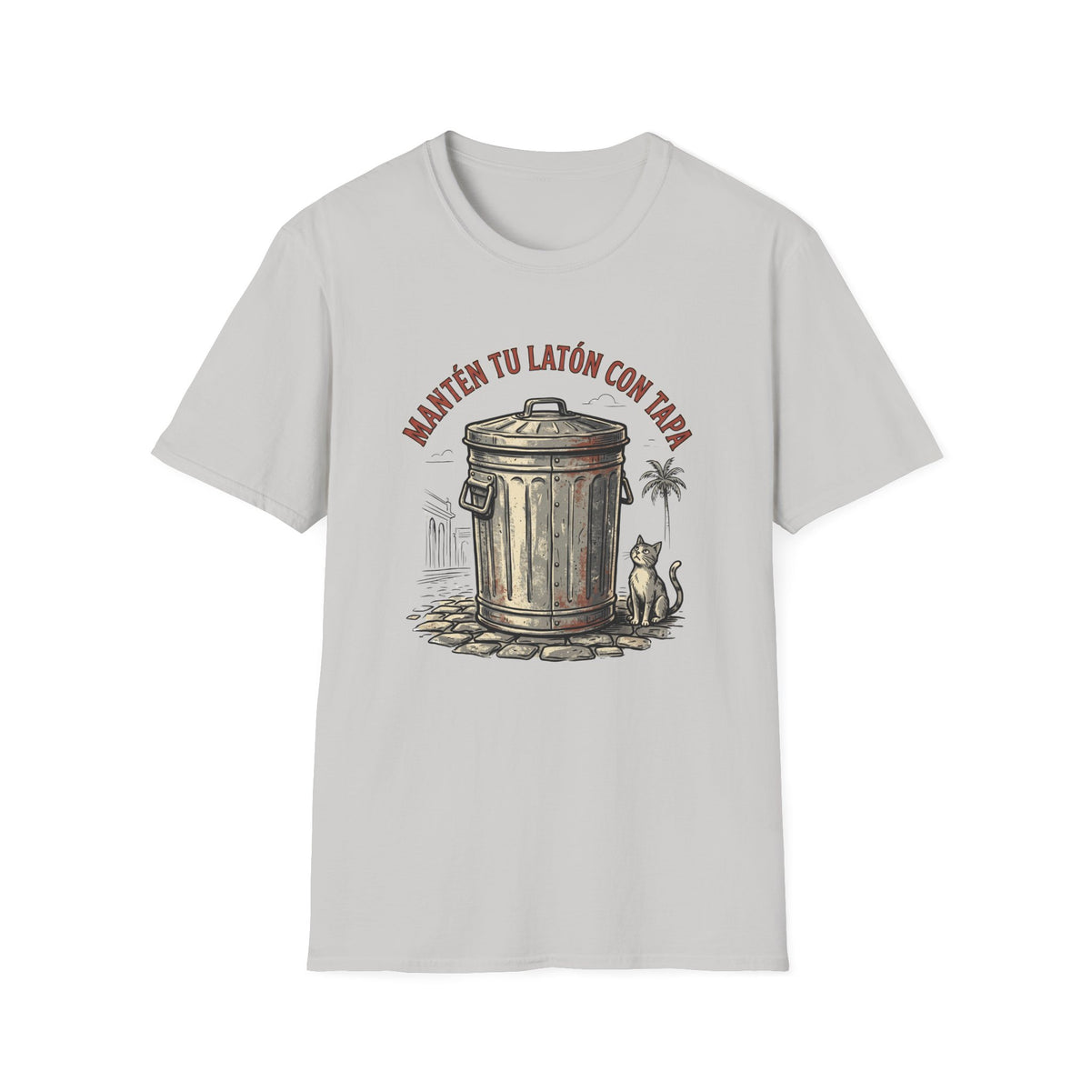 Manten tu Latón con Tapa T-Shirt