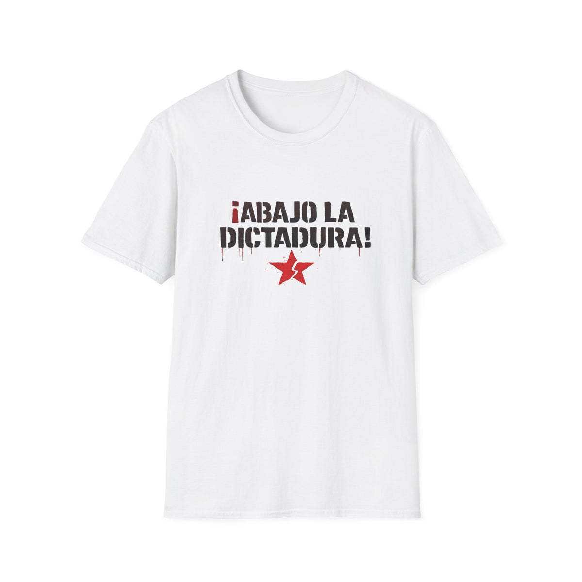 Abajo la Dictadura T-Shirt