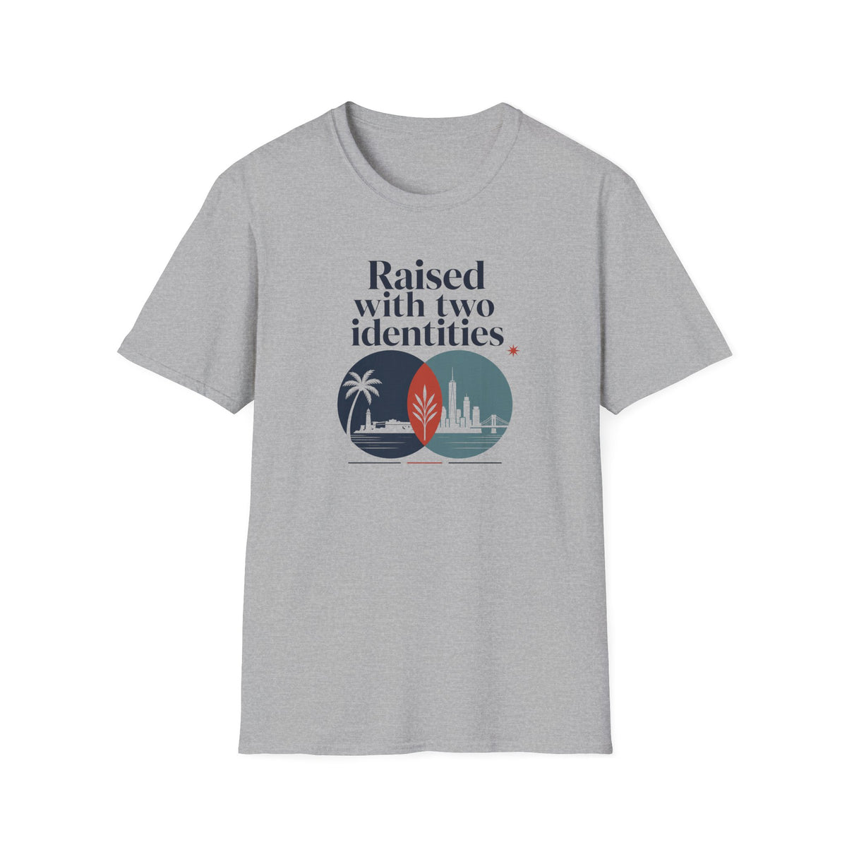 Raised with Two Identities T-Shirt