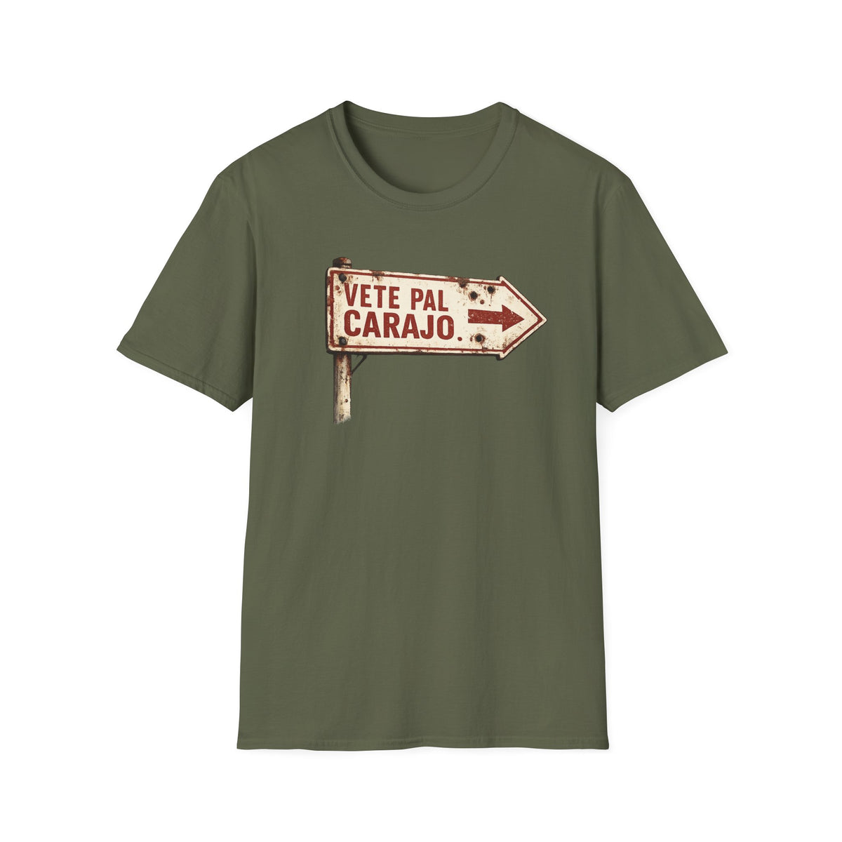 Vete pal Carajo T-Shirt