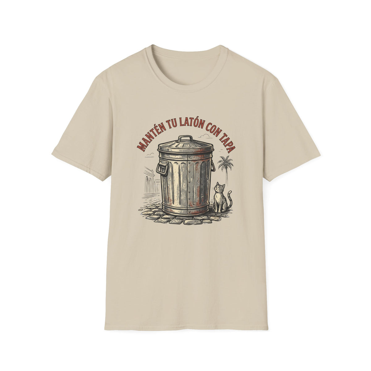 Manten tu Latón con Tapa T-Shirt