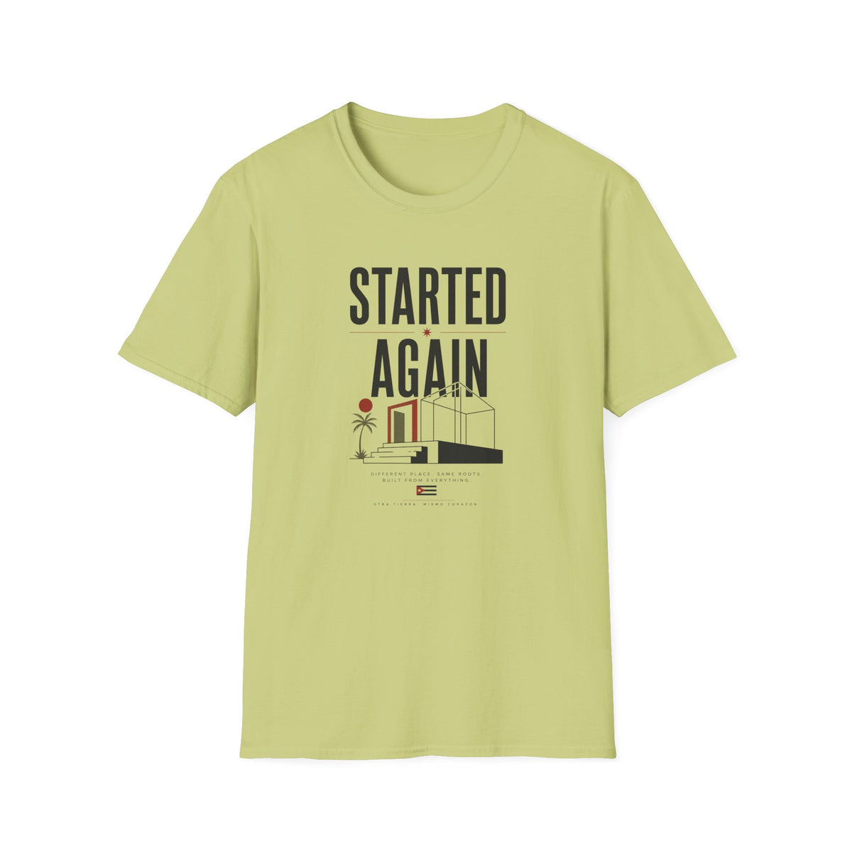 Started Again T-Shirt