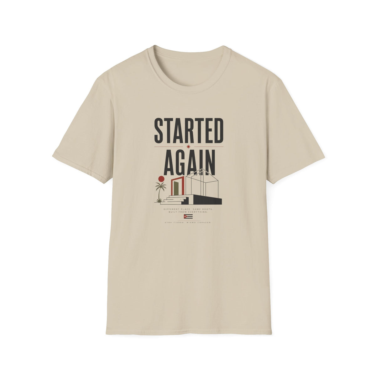Started Again T-Shirt
