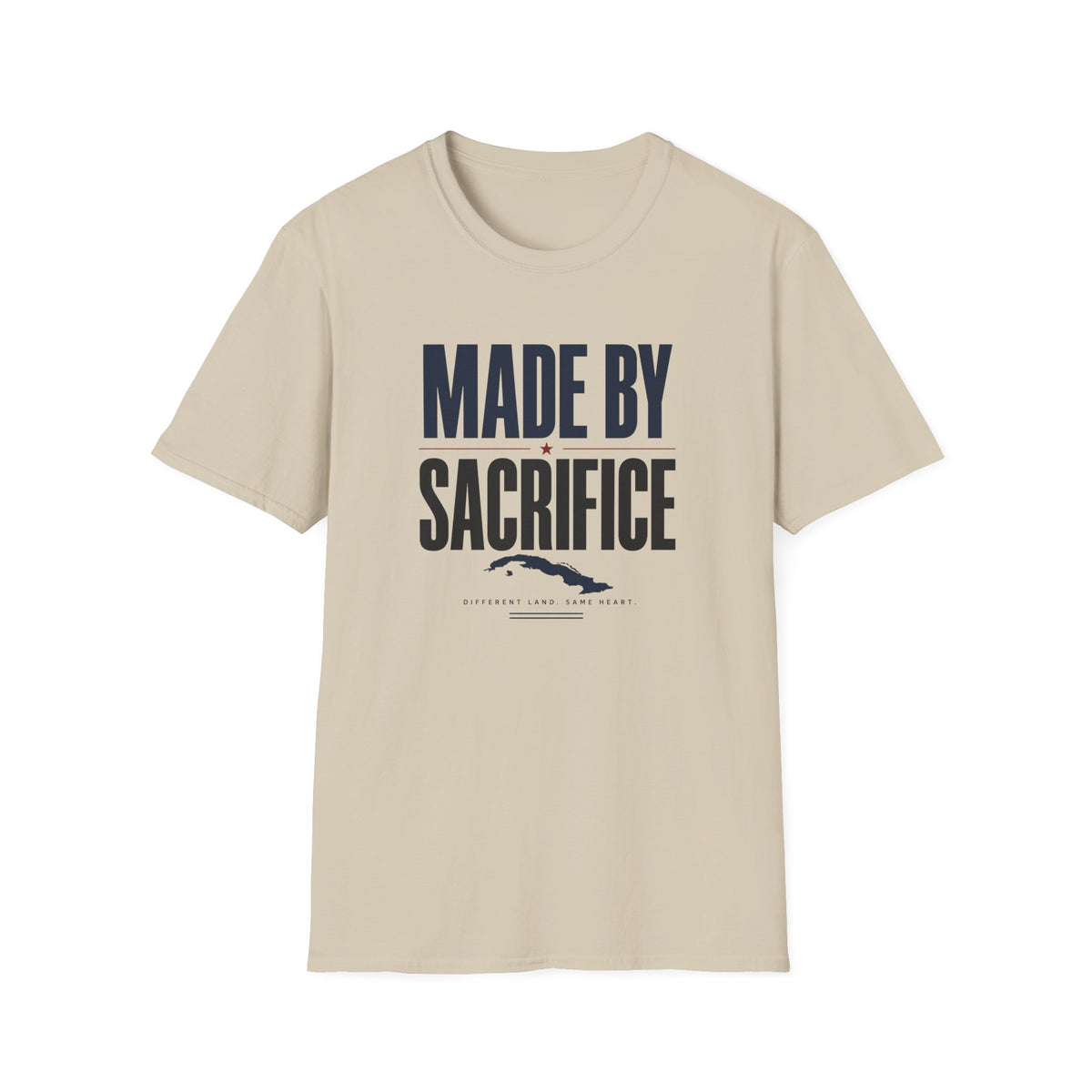Made by Sacrifice T-Shirt