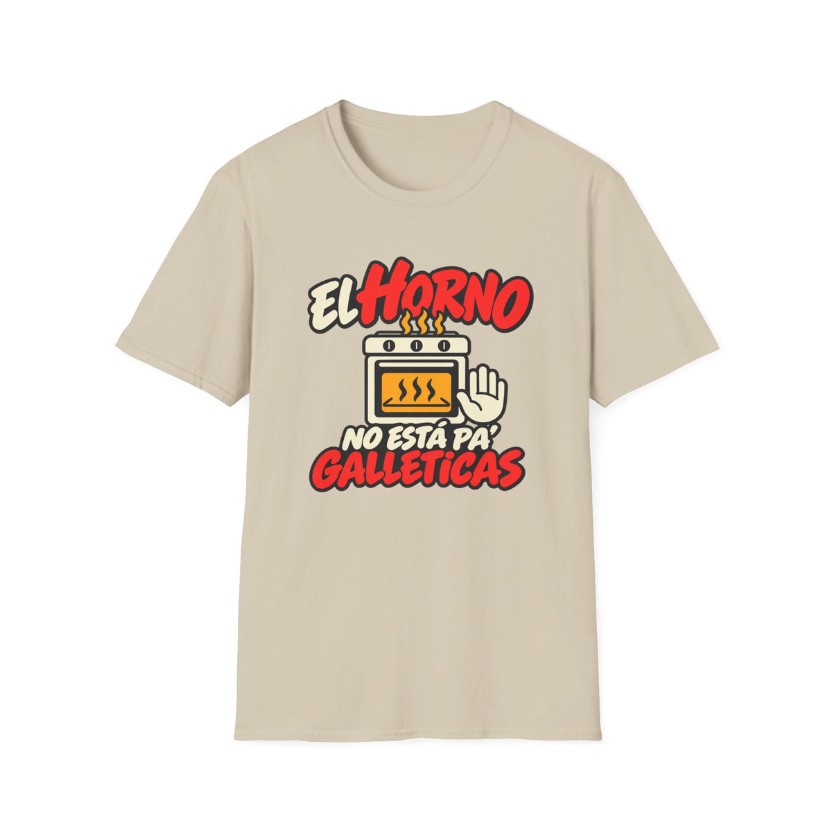 No está pa galleticas T-Shirt