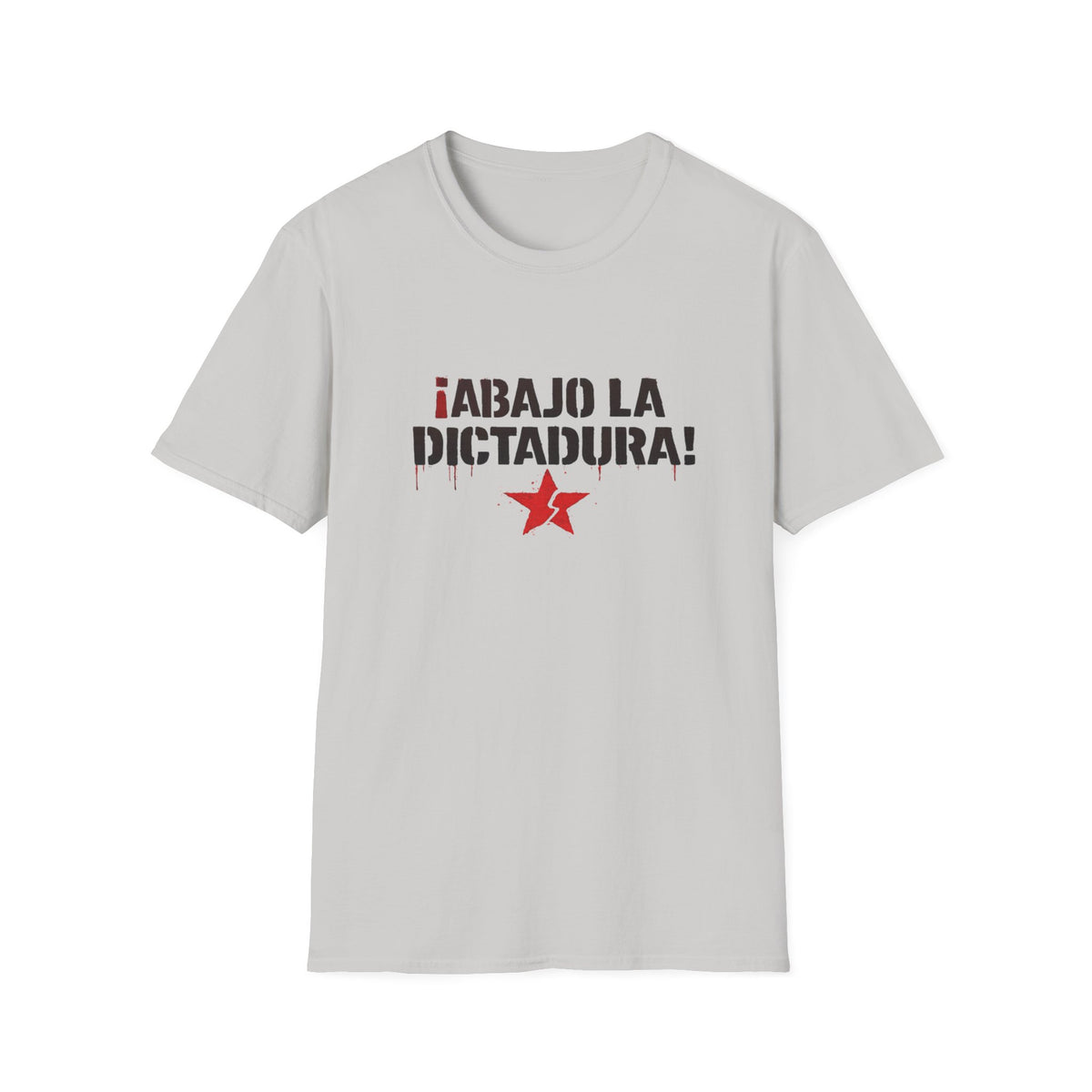 Abajo la Dictadura T-Shirt