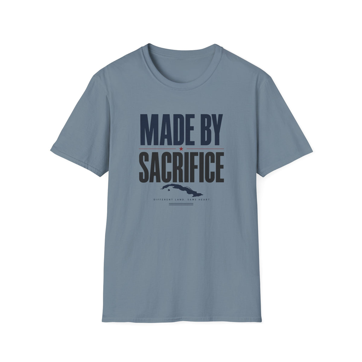 Made by Sacrifice T-Shirt