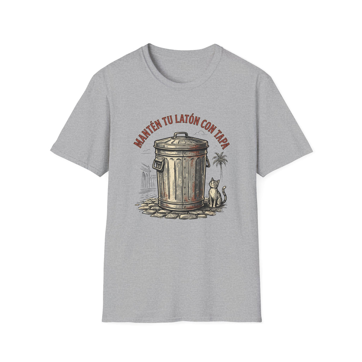 Manten tu Latón con Tapa T-Shirt
