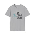 No Cojas Lucha T-Shirt
